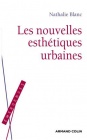 Les nouvelles esthétiques urbaines