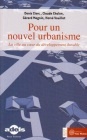 Pour un nouvel urbanisme