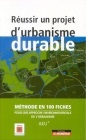 Réussir un projet d’urbanisme durable