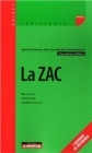 ZAC : zone d’aménagement concertée